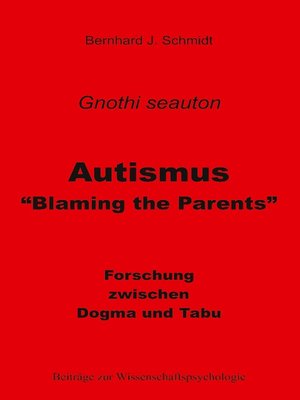 cover image of Autismus--"Blaming the Parents"
